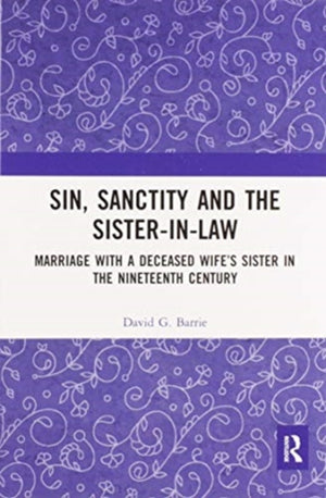 Sin, Sanctity and the Sister-in-Law