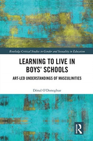 Learning to Live in Boys’ Schools