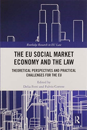 The EU Social Market Economy and the Law