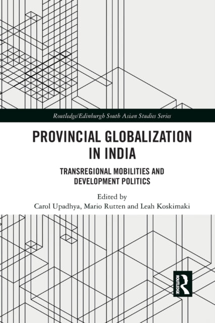 Book cover of: Provincial Globalization in India. By: Carol Upadhya