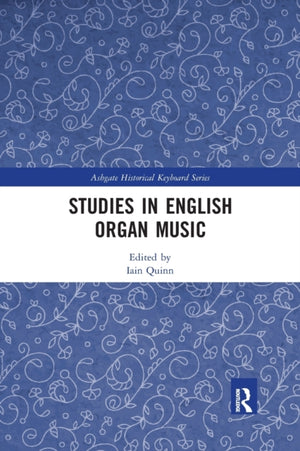 Studies in English Organ Music