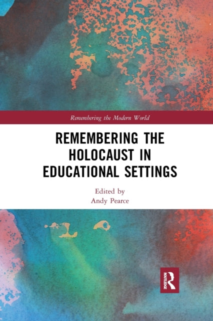 Remembering the Holocaust in Educational Settings