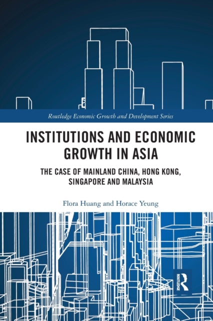 Institutions and Economic Growth in Asia