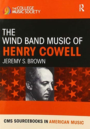 The Wind Band Music of Henry Cowell