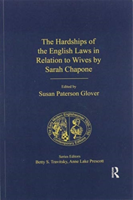 The Hardships of the English Laws in Relation to Wives by Sarah Chapone