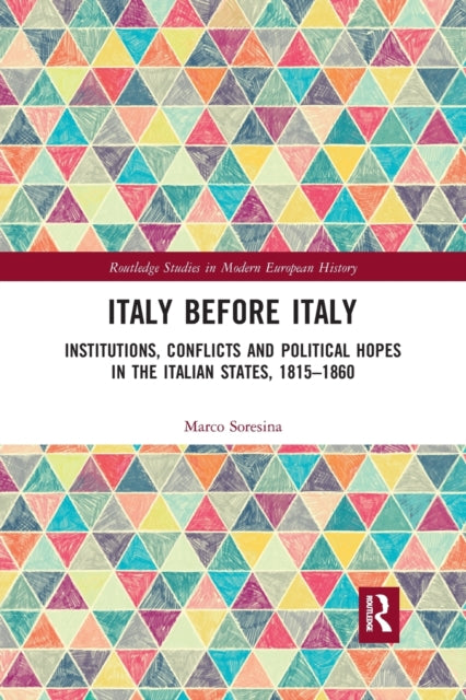 Book cover of: Italy Before Italy. By: Marco Soresina