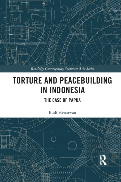 Book cover of: Torture and Peacebuilding in Indonesia