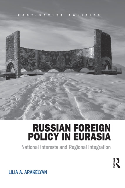 Russian Foreign Policy in Eurasia