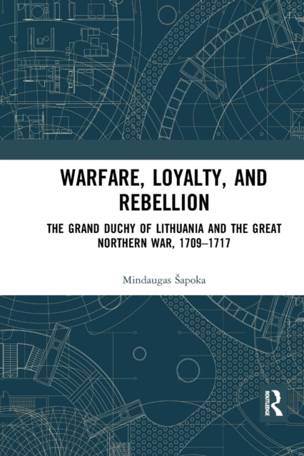 Book cover of: Warfare, Loyalty, and Rebellion