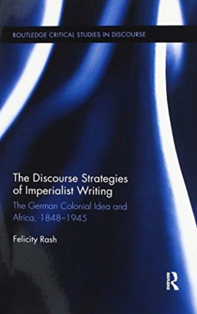 The Discourse Strategies of Imperialist Writing