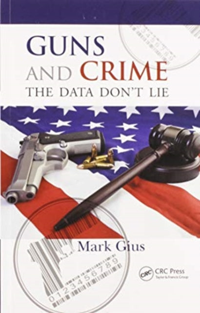 Book cover of: Guns and Crime. By: Mark Gius