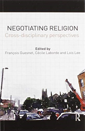 Negotiating Religion
