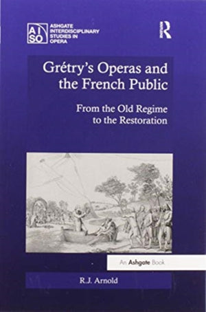 Gretry's Operas and the French Public