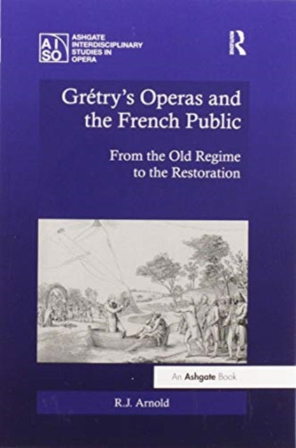Book cover of: Gretry's Operas and the French Public. By: R. J. Arnold