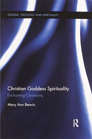 Christian Goddess Spirituality
