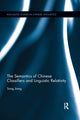 Book cover of: Semantics of Chinese Classifiers and Linguistic Relativity. By: Song Jiang