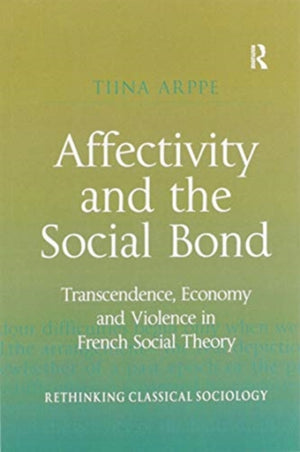 Affectivity and the Social Bond