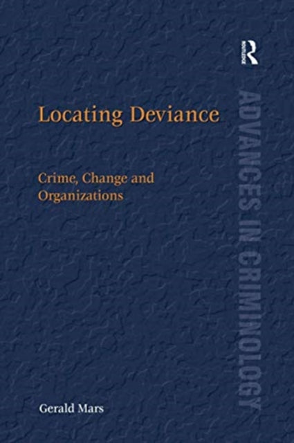 Book cover of: Locating Deviance. By: Gerald Mars
