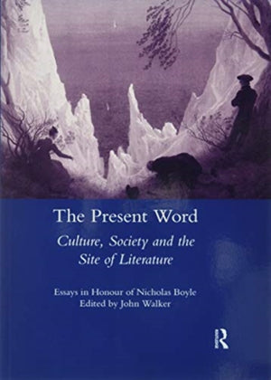 Present Word. Culture, Society and the Site of Literature