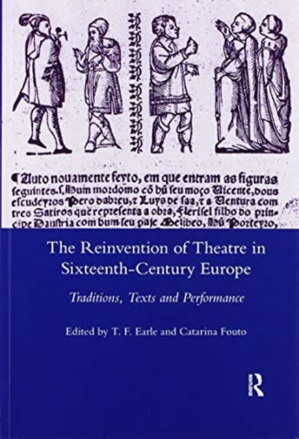 Book cover of: Reinvention of Theatre in Sixteenth-century Europe