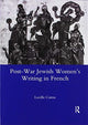 Book cover of: Post-war Jewish Women's Writing in French. By: Lucille Cairns