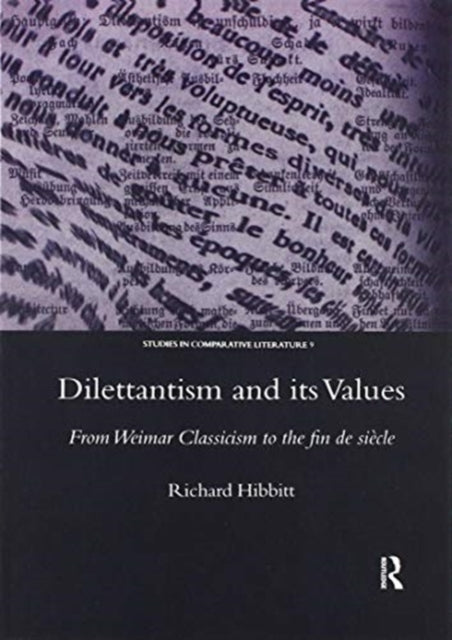 Book cover of: Dilettantism and Its Values. By: Richard Hibbitt
