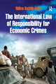 Book cover of: International Law of Responsibility for Economic Crimes. By: Ndiva Kofele-Kale