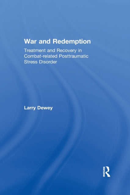 Book cover of: War and Redemption. By: Larry Dewey