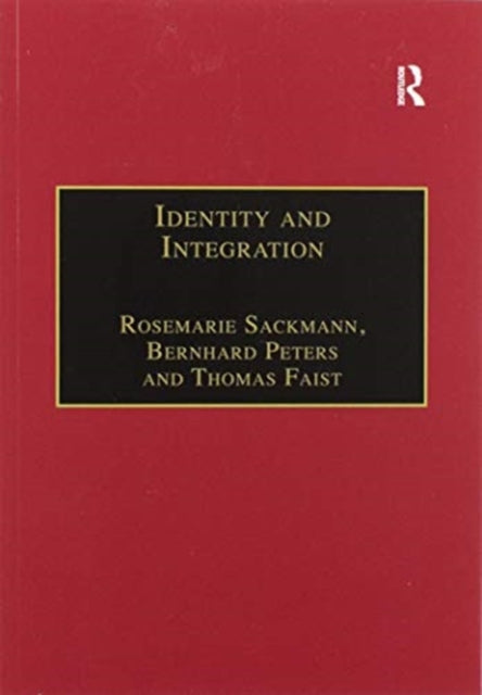 Book cover of: Identity and Integration. By: Rosemarie Sackmann