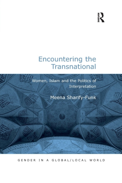 Book cover of: Encountering the Transnational. By: Meena Sharify-Funk