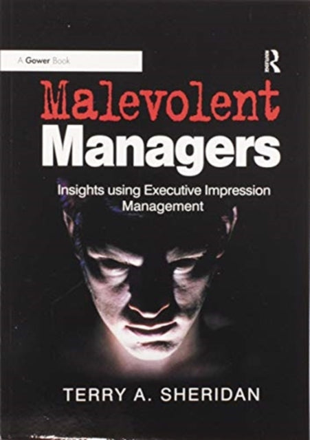 Malevolent Managers