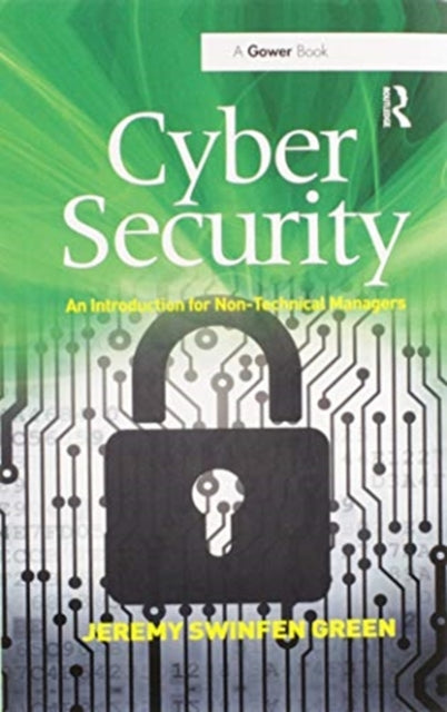 Book cover of: Cyber Security. By: Jeremy Swinfen Green