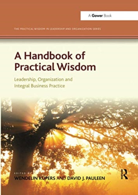 Book cover of: Handbook of Practical Wisdom. By: Wendelin Küpers