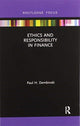 Book cover of: Ethics and Responsibility in Finance. By: Pawel H. Dembinski