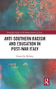Book cover of: Anti-Southern Racism and Education in Post-War Italy. By: Grazia de Michele