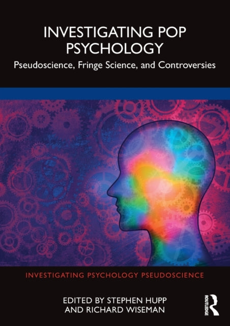Book cover of: Investigating Pop Psychology. By: Stephen Hupp