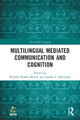 Book cover of: Multilingual Mediated Communication and Cognition. By: Ricardo Muñoz Martín