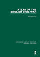 Book cover of: Atlas of the English Civil War. By: P. R. Newman