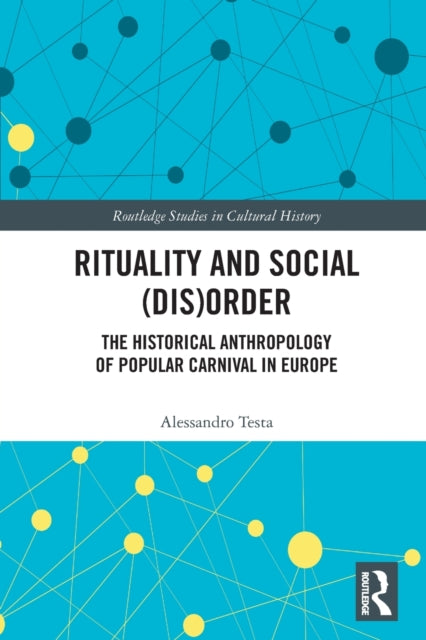 Book cover of: Rituality and Social (Dis)Order