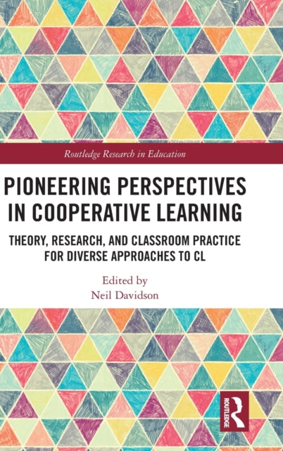 Book cover of: Pioneering Perspectives in Cooperative Learning. By: Neil Davidson
