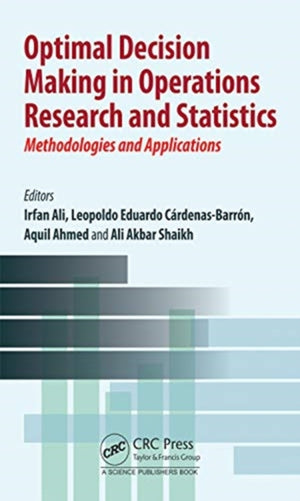 Optimal Decision Making in Operations Research and Statistics