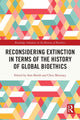 Book cover of: Reconsidering Extinction in Terms of the History of Global Bioethics. By: Stan Booth