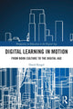 Book cover of: Digital Learning in Motion. By: David Kergel