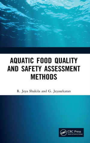 Aquatic Food Quality and Safety Assesment Methods