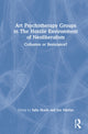 Book cover of: Art Psychotherapy Groups in The Hostile Environment of Neoliberalism