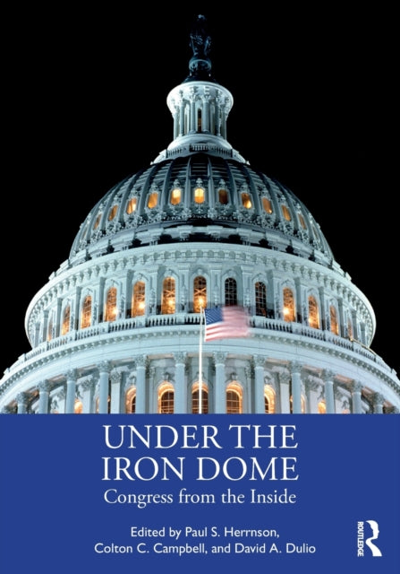 Book cover of: Under the Iron Dome. By: Paul S. Herrnson