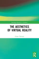 Book cover of: Aesthetics of Virtual Reality. By: Grant Tavinor