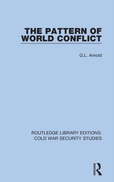 Book cover of: Pattern of World Conflict. By: George Lichtheim
