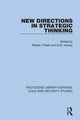 Book cover of: New Directions in Strategic Thinking. By: Robert O'Neill
