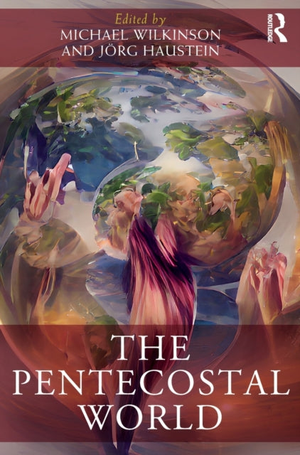 Book cover of: Pentecostal World. By: Michael Wilkinson